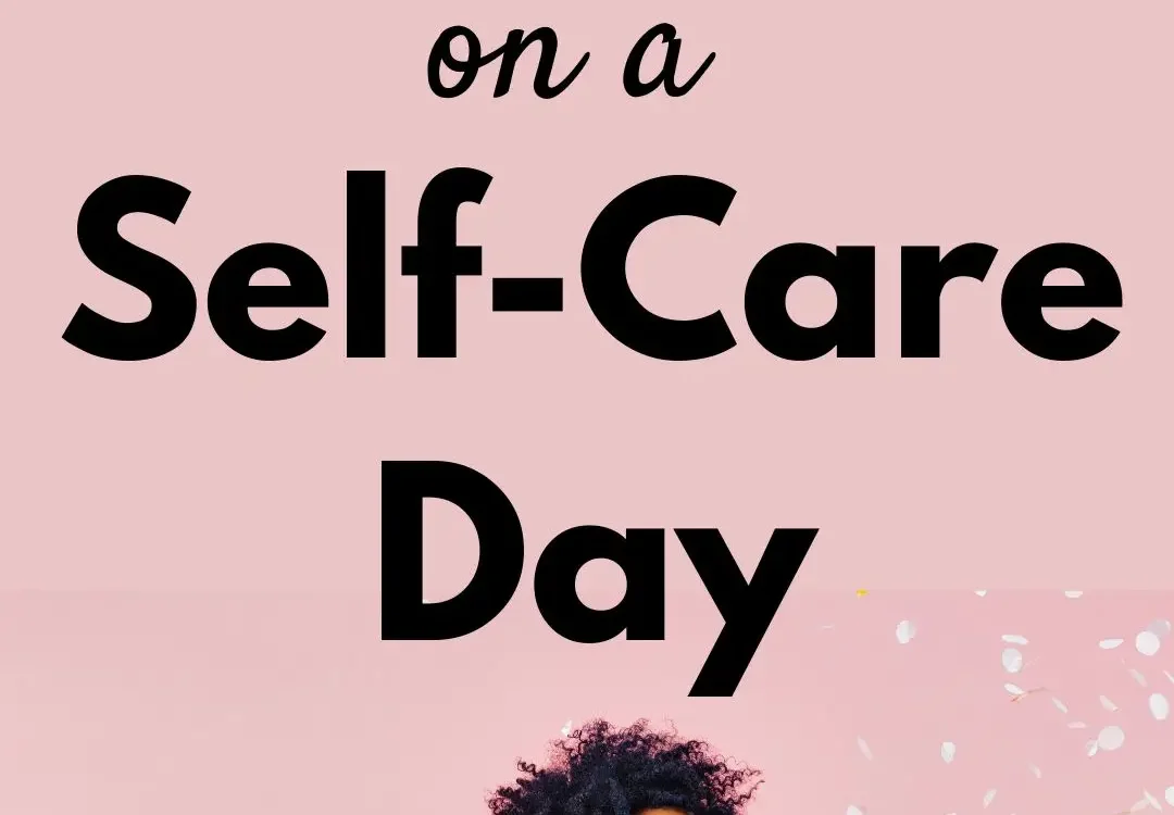 What is a self-care day?